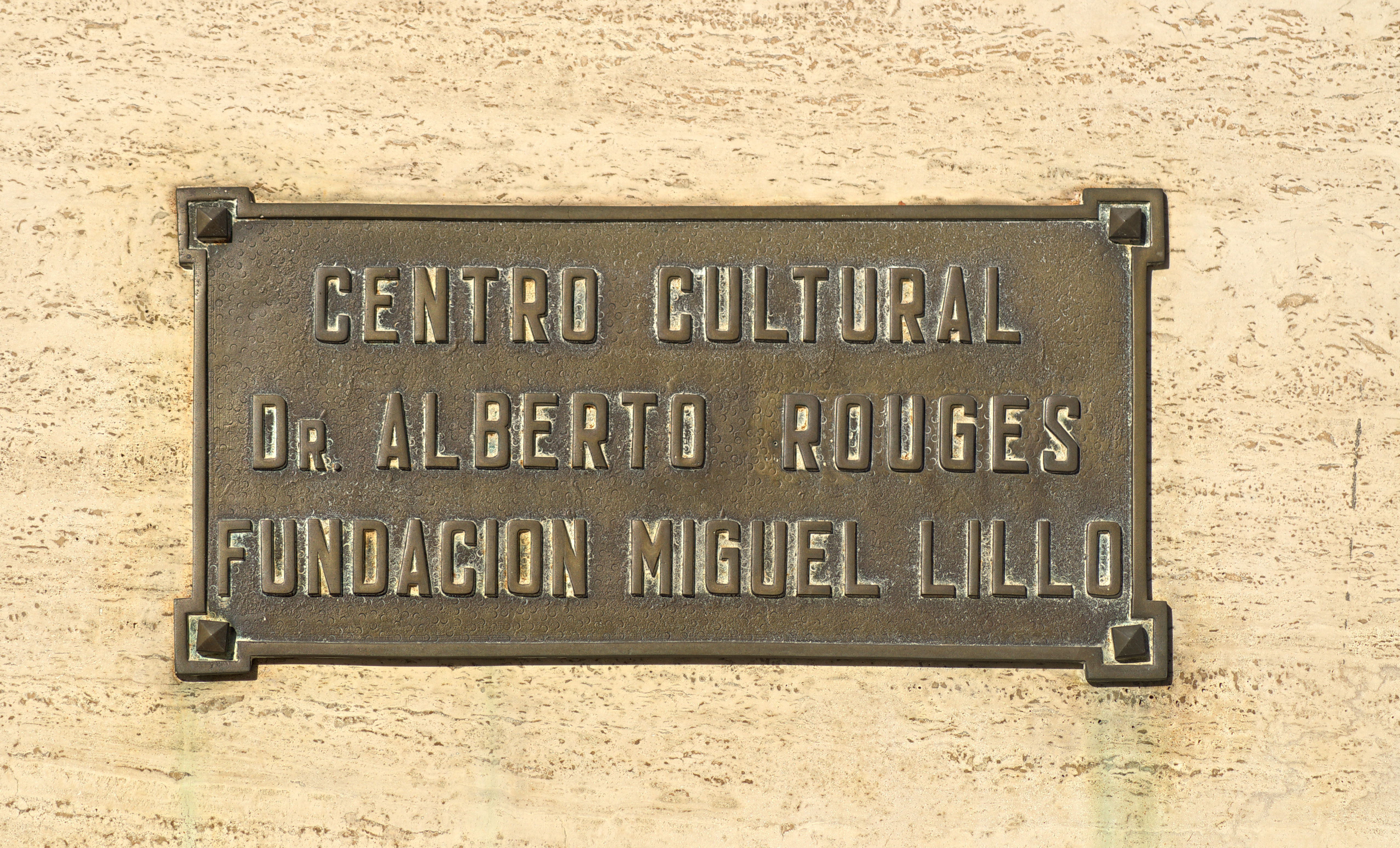 Plaque at the Rouges Cultural Center of the Miguel Lillo Foundation, San Miguel de Tucumán, Argentina