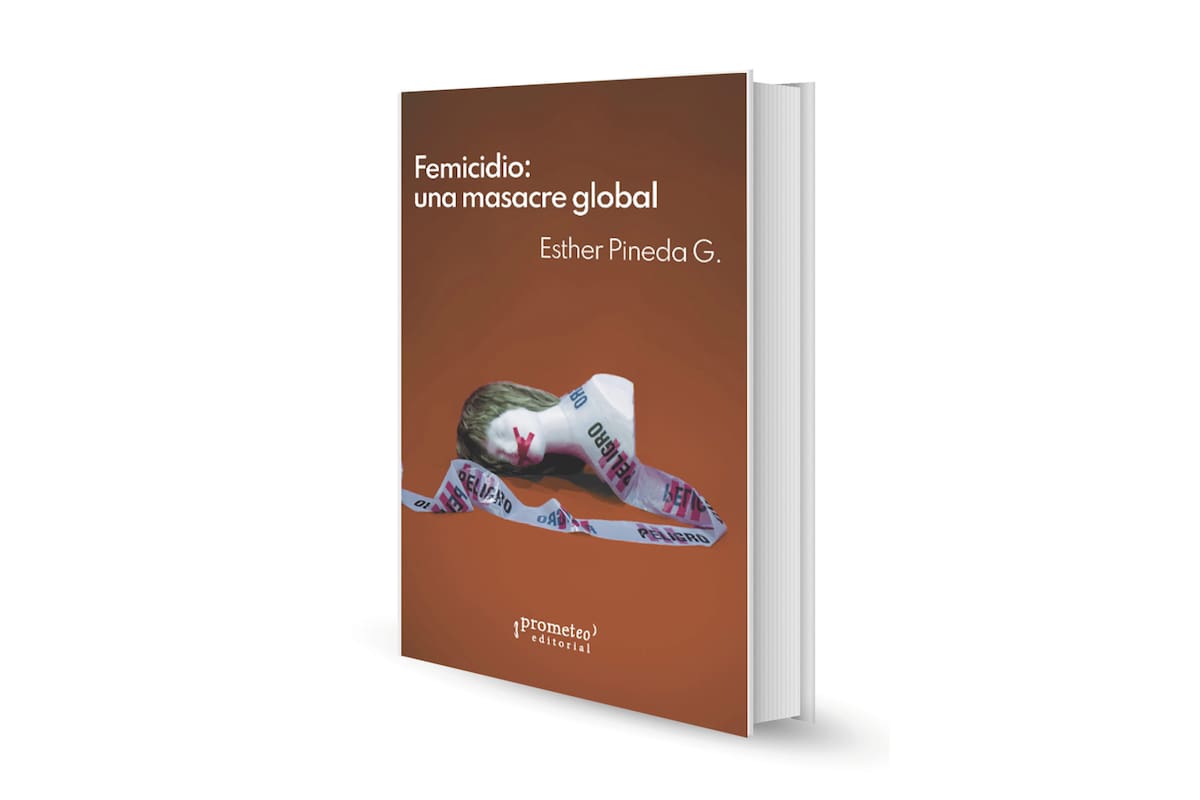 Femicidio: Pineda expande la mirada hacia un problema global